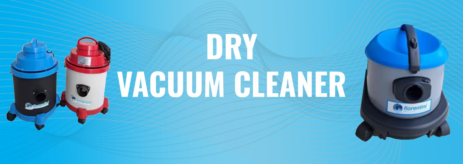 Dry Vacuum Cleaners